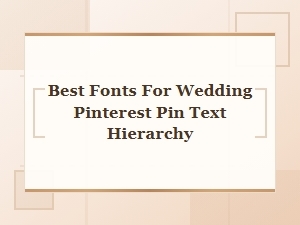 Craft a Wedding Pinterest Pin with the Best Fonts