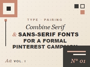 Combine Serif and Sans-Serif Fonts for a Formal Campaign