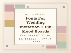 Curating Wedding Mood Board Fonts for Pinterest