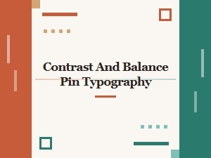 Mastering Contrast and Balance in Pin Typography